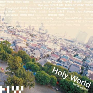 Suzuki Yudai - Holy World
