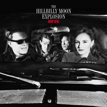 HILLBILLY MOON EXPLOSION - RAW DEAL (180G)