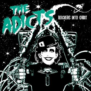 ADICTS - ROCKERS INTO ORBIT