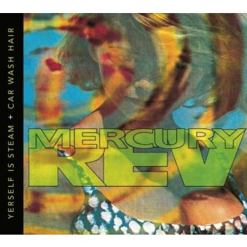 MERCURY REV - YERSELF IS STEAM CAR WASH HA