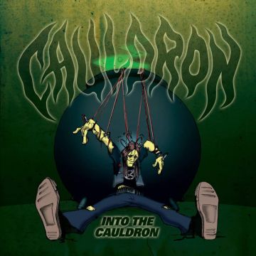 CAULDRON - INTO THE CAULDRON