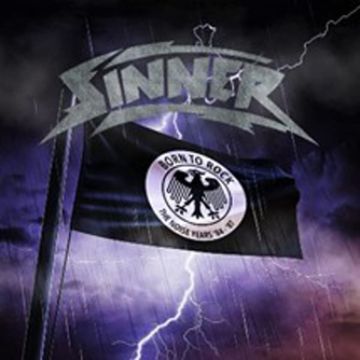 SINNER - BORN TO ROCK THE NOISE YEARS