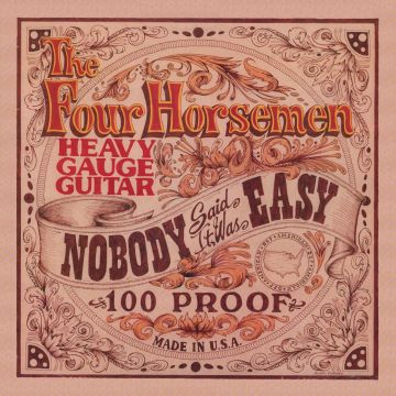 FOUR HORSEMEN - NOBODY SAID IT WAS EASY