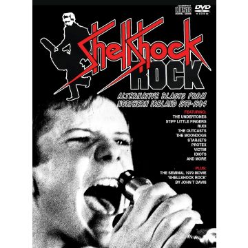 VARIOUS ARTISTS - SHELLSHOCK ROCK: ALTERNATIVE BLASTS FROM NORTHERN IRELAND 1977-19