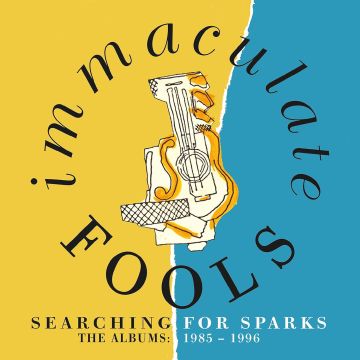 IMMACULATE FOOLS - SEARCHING FOR SPARKS: THE ALBUMS 1985-1996 (7CD CLAMSHELL BOXSET)