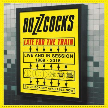 BUZZCOCKS - LATE FOR THE TRAIN: LIVE & IN SESSION 1989-2016 (6CD BOXSET)