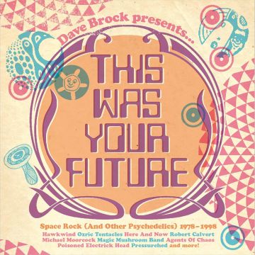 VARIOUS ARTISTS - DAVE BROCK PRESENTS THIS WAS YOUR FUTURE