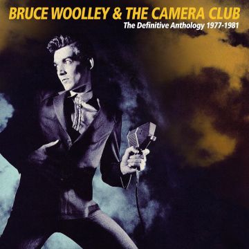 WOOLLEY,BRUCE & THE CAMERA CLUB - DEFINITIVE ANTHOLOGY 1978-1981 (CLAMSHELL)