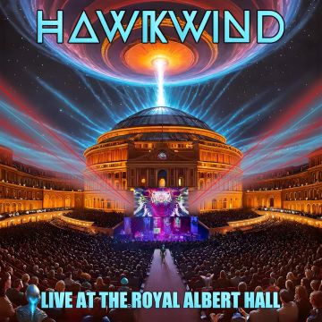 HAWKWIND - LIVE AT THE ROYAL ALBERT HALL
