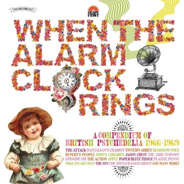 VARIOUS ARTISTS - WHEN THE ALARM CLOCK RINGS - A COMPENDIUM OF BRITISH PSYCHEDELIA