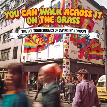 VARIOUS ARTISTS - YOU CAN WALK ACROSS IT ON THE GRASS - THE BOUTIQUE SOUND OF SWING
