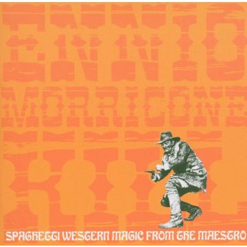 ENNIO MORRICONE - MORRICONE KILL / SPAGHETTI WESTERN MAGIC