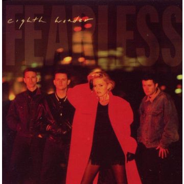 EIGHTH WONDER - FEARLESS