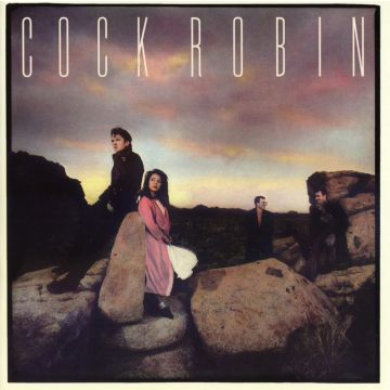COCK ROBIN - COCK ROBIN (EXPANDED EDITION)