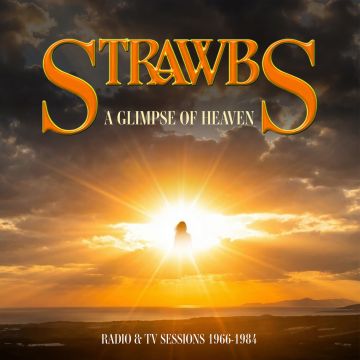 STRAWBS - GLIMPSE OF HEAVEN RADIO & TV SESSIONS 1966 - 1984 (BLU-RAY/CD)