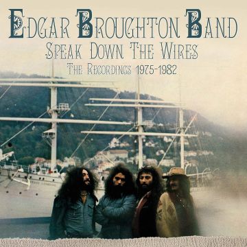 EDGAR BAND BROUGHTON - SPEAK DOWN THE WIRES: THE RECORDINGS 1975-1982 (4CD/REMASTERED CL