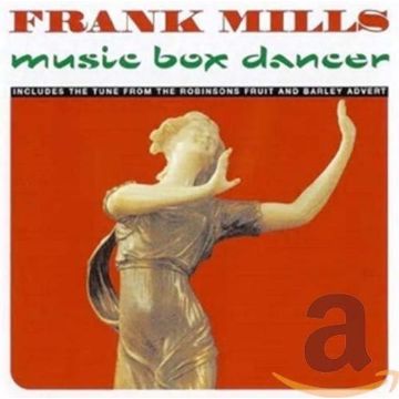 FRANK MILLS - MUSIC BOX DANCER