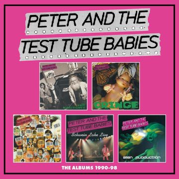 PETER & THE TEST TUBE BABIES - ALBUMS 1990-98