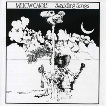 MELLOW CANDLE - SWADDLING SONGS