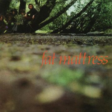 FAT MATTRESS - FAT MATTRESS (REMASTERED/8 BONUS TRACKS)
