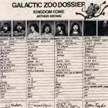 BROWN,ARTHUR & KINGDOM COME - GALACTIC ZOO DOSSIER