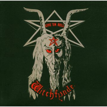 WITCHFYNDE - GIVE EM HELL