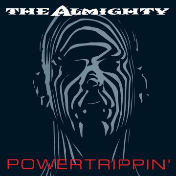 ALMIGHTY - POWERTRIPPIN (EXPANDED EDITION)