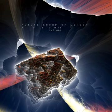 FUTURE SOUND OF LONDON - RITUALS