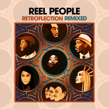 REEL PEOPLE - RETROFLECTION REMIXED