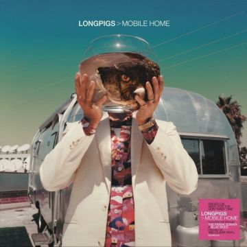LONGPIGS - MOBILE HOME (180G/CLEAR VINYL)