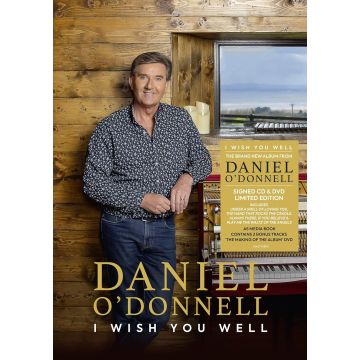 DANIEL O'DONNELL - I WISH YOU WELL (SUPER DELUXE EDITION/SIGNED)