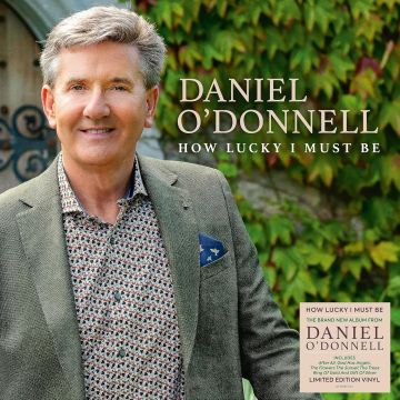 DANIEL O'DONNELL - HOW LUCKY I MUST BE