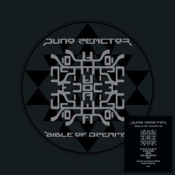 JUNO REACTOR - BIBLE OF DREAMS