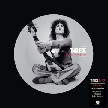 T. REX - TELEGRAM SAM/CADILAC/BABY STRANGE (PICTURE DISC)