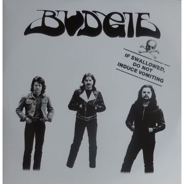 BUDGIE - IF SWALLOWED DO NOT INDUCE VOMITING