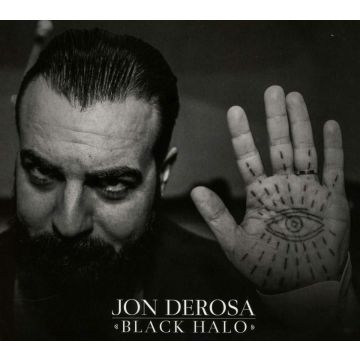 JON DEROSA - BLACK HALO