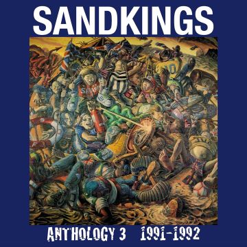 SANDKINGS - ANTHOLOGY 3 (1991-1992)