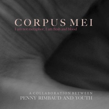 PENNY RIMBAUD - CORPUS MEI