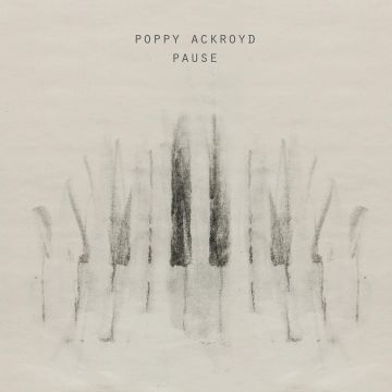 POPPY ACKROYD - PAUSE