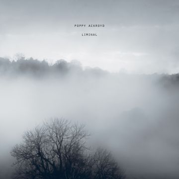 POPPY ACKROYD - LIMINAL