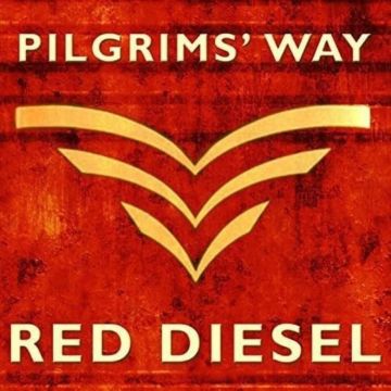 PILGRIMS' WAY - RED DIESEL