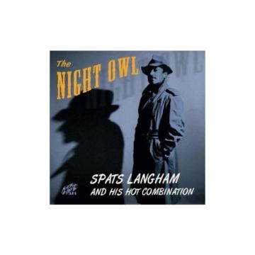 SPATS LANGHAM - NIGHT OWL