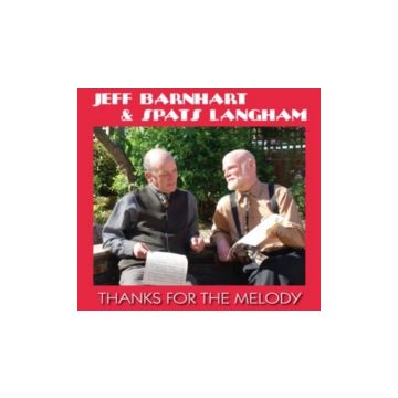 BARNHART.JEFF & LANGHAM,SPATS - THANKS FOR THE MELODY