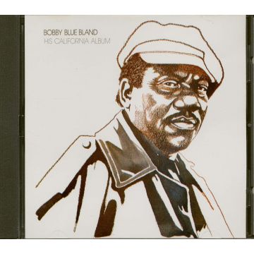 BOBBY BLUE BLAND - HIS CALIFORNIA ALBUM (REMASTERED)