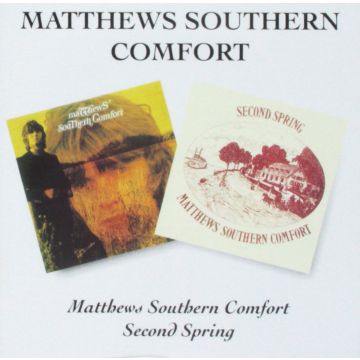MATTHEWS SOUTHERN COMFORT - FIRST ALBUM / SECOND SPRING (REMASTERED)
