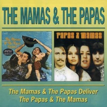 MAMAS & THE PAPAS - MAMAS & THE PAPAS DELIVER (REMASTERED)