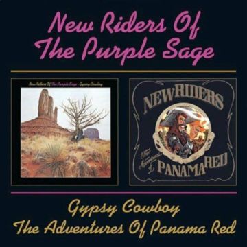 NEW RIDERS OF THE PURPLE SAGE - GYPSY COWBOY / THE ADVENTURES OF PANAMA RED (REMASTERED)