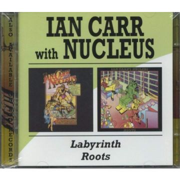 CARR,IAN & NUCLEUS - LABYRINTH / ROOTS (REMASTERED)