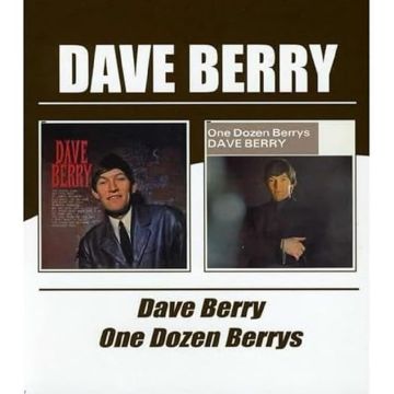 DAVE BERRY - DAVE BERRY / ONE DOZEN BERRYS (REMASTERED)