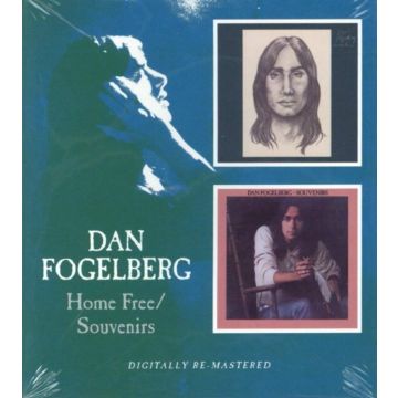 DAN FOGELBERG - HOME FREE / SOUVENIRS (REMASTERED)